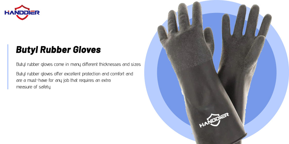 What Is The Use Of Butyl Rubber Gloves